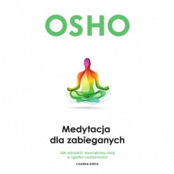 Medytacja dla zabieganych