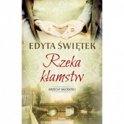 Rzeka kłamstw. Cykl Grzechy...