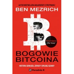 Bogowie bitcoina – historia...