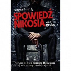 Spowiedź Nikosia zza grobu
