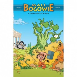 Mali Bogowie. Ciężko jest...