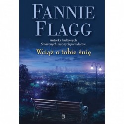 Wciąż o tobie śnię