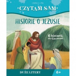 Czytam sam. Historie o Jezusie