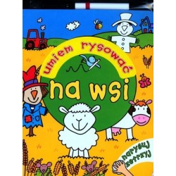 Umiem rysować: na wsi....