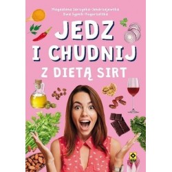 Jedz i chudnij z dietą SIRT