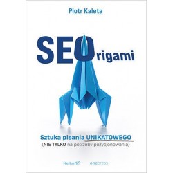 SEOrigami. Sztuka pisania...