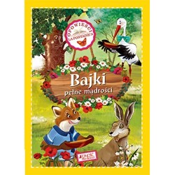Bajki pełne mądrości....