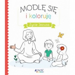 Modlę się i koloruję. Życie...