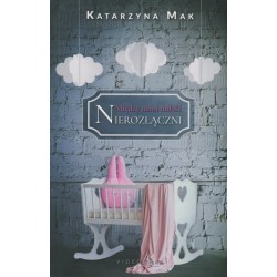 Nierozłączni. Cykl Między...