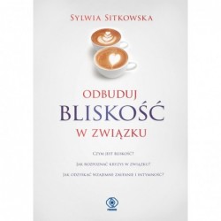 Odbuduj bliskość w związku