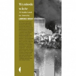 Wyniosłe wieże. Al-Kaida i...