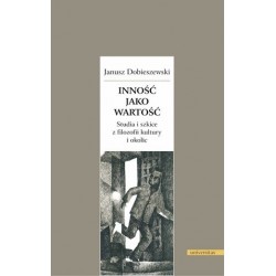 Inność jako wartość. Studia...