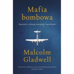 Mafia bombowa. Opowieść o...
