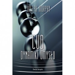 Cud dynamiki umysłu...