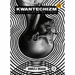 Kwantechizm 2.0, czyli...