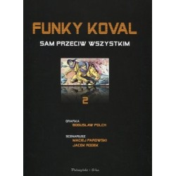 Funky Koval. Sam przeciw...
