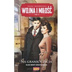 Na granicy życia. Saga...