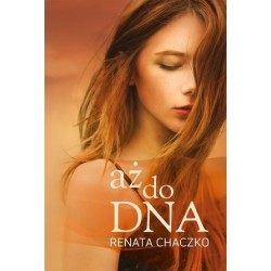 aż do DNA