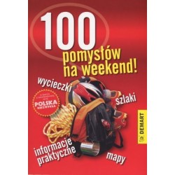100 pomysłów na weekend!