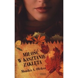 Miłość w kasztanie zaklęta