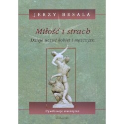 Miłość i strach. Dzieje...