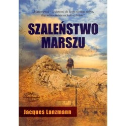 Szaleństwo marszu