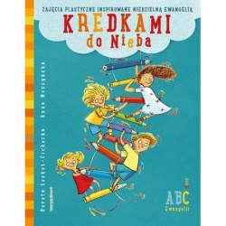 Kredkami do Nieba. Zajęcia...