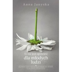 To nie jest opowieść dla...