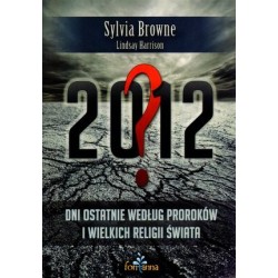 2012? Dni ostatnie według...