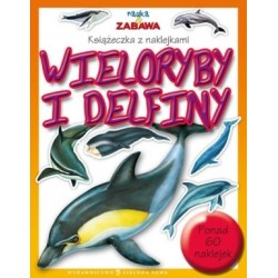 Nauka i zabawa. Wieloryby i...