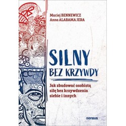 Silny bez krzywdy. Jak...