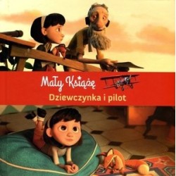 Mały Książę. Dziewczynka i...