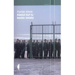 Kiedyś był tu koniec świata