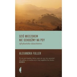 Dziś wieczorem nie schodźmy...