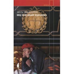 Mój brat obalił dyktatora