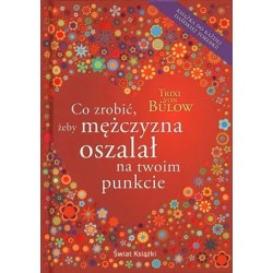 Co zrobić, żeby mężczyzna...