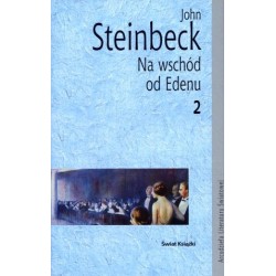 Na wschód od Edenu. Tom 2