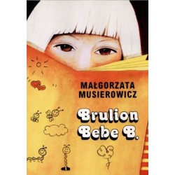 Brulion Bebe B. Nowe wydanie