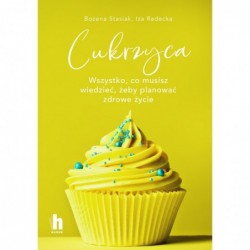 Cukrzyca. Wszystko, co...