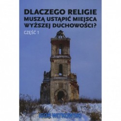 Dlaczego religie muszą...