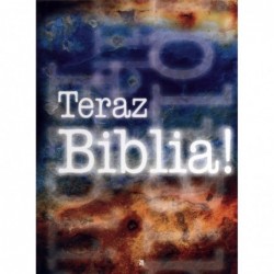 Teraz Biblia!
