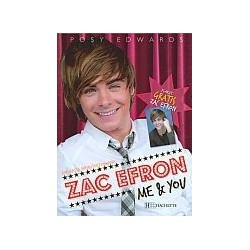 Zac Efron. Me & You