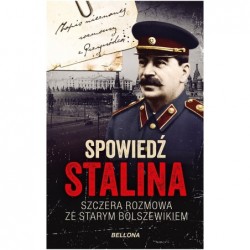 Spowiedź Stalina. Szczera...