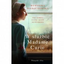 W służbie Madame Curie