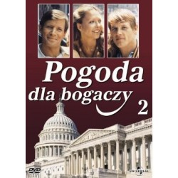 Pogoda dla bogaczy cz.2...