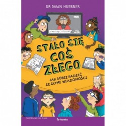 Stało się coś złego. Jak...