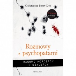 Rozmowy z psychopatami....