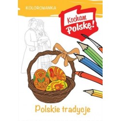 Kocham Polskę! Kolorowanka....