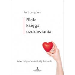 Biała księga uzdrawiania....