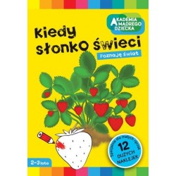 Kiedy słonko świeci....